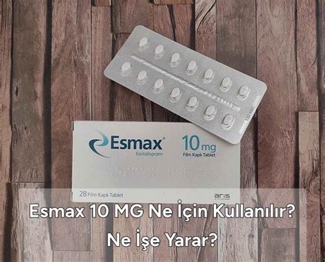 esmax ilacı ne işe yarar